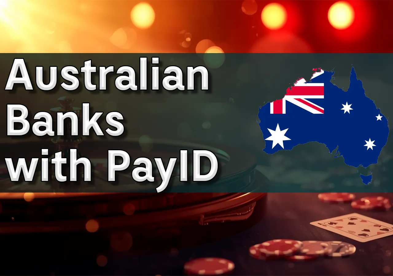 Major Australian banks that support PayID payments for online gambling including Commonwealth and Westpac.